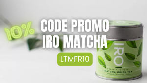 Code Promo Iro Matcha : 10% de réduction Août 2025
